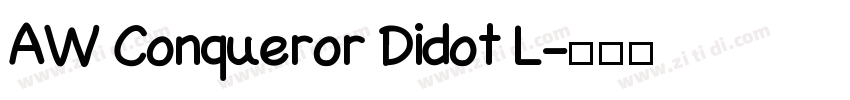 AW Conqueror Didot L字体转换